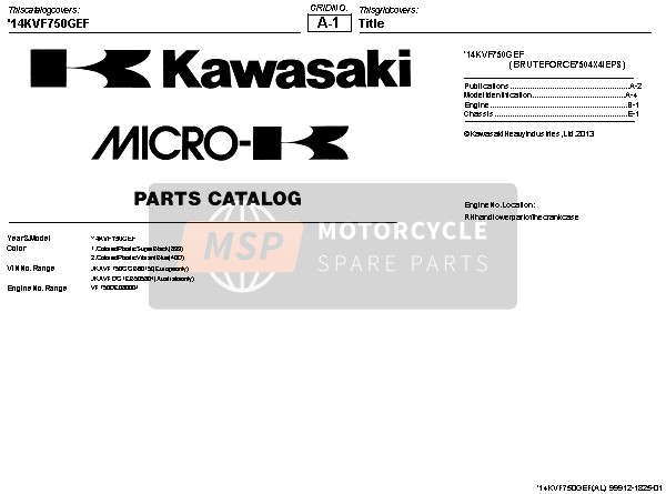 Kawasaki BRUTE FORCE 750 4X4i EPS(GEF) 2014 Title for a 2014 Kawasaki BRUTE FORCE 750 4X4i EPS(GEF)
