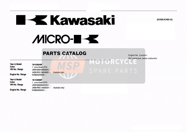 Kawasaki KX85 SW & LW 2009 Modellidentifikation für ein 2009 Kawasaki KX85 SW & LW