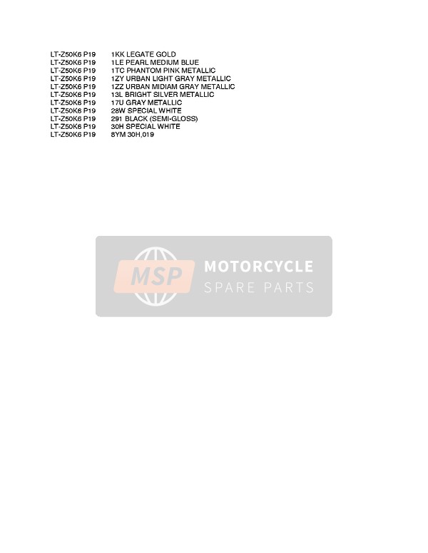 Suzuki LT-Z50 4T QUADSPORT 2009 Carta de colores 1 para un 2009 Suzuki LT-Z50 4T QUADSPORT