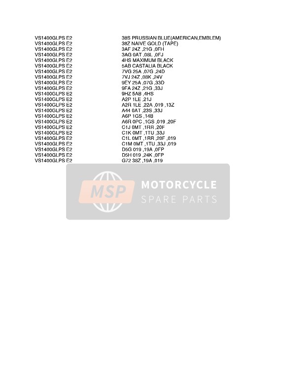 Suzuki VS1400GL(P)(F) INTRUDER 1988 Colour Chart 1 for a 1988 Suzuki VS1400GL(P)(F) INTRUDER