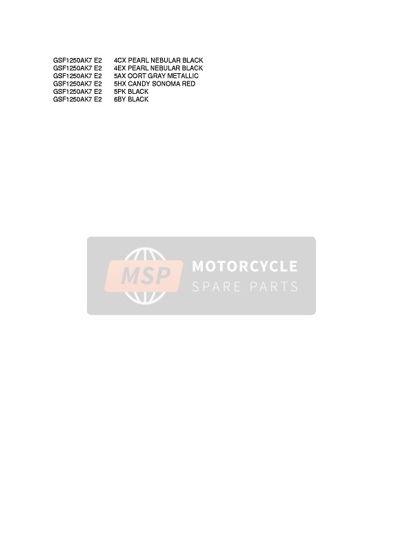 Suzuki GSF1250(N)(S)(NA)(SA) BANDIT 2008 Colour Chart 1 for a 2008 Suzuki GSF1250(N)(S)(NA)(SA) BANDIT