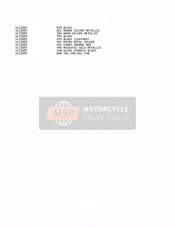 Suzuki VL1500T INTRUDER 2016 Colour Chart for a 2016 Suzuki VL1500T INTRUDER