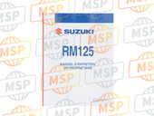 9901136F5404F, Workshop Manual RM125/K5, Suzuki